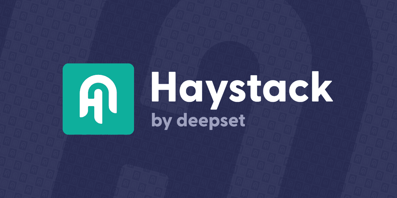 Explorez Haystack - Un cadre pour vos applications LLM 🚀👩‍💻