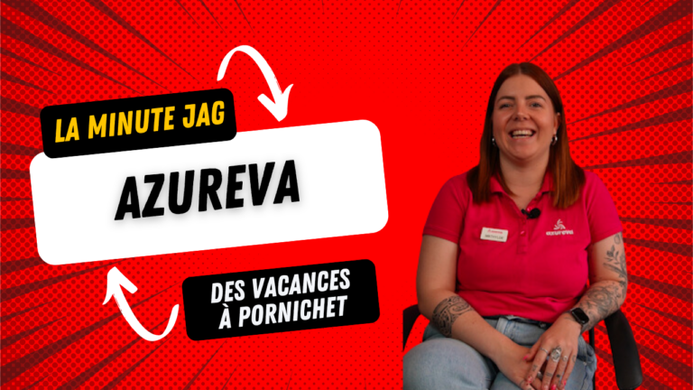 La Minute JAG - Azureva