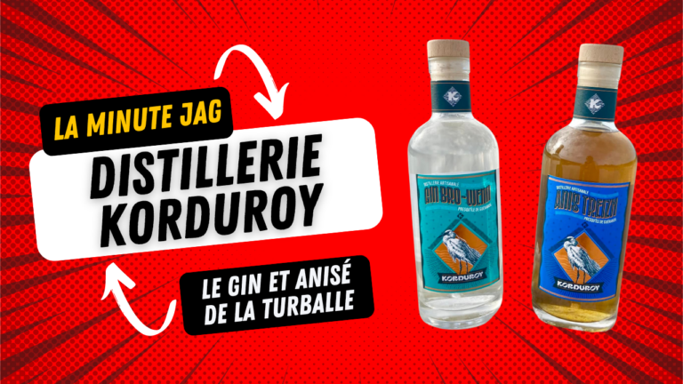 La Minute JAG - Distillerie Korduroy - Guérande 