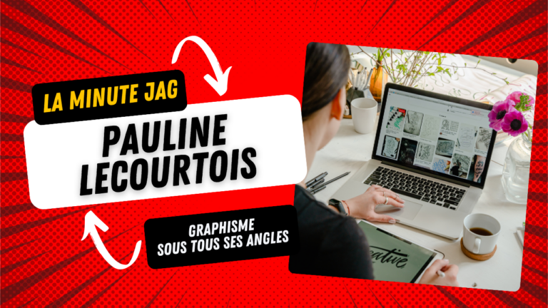 La Minute JAG - Pauline Le Courtois